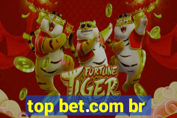 top bet.com br