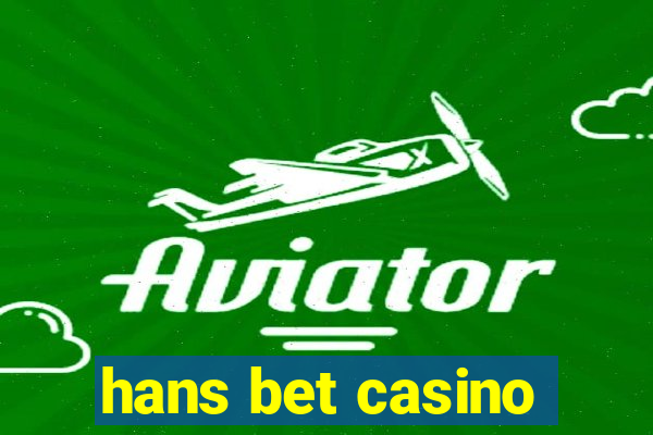 hans bet casino