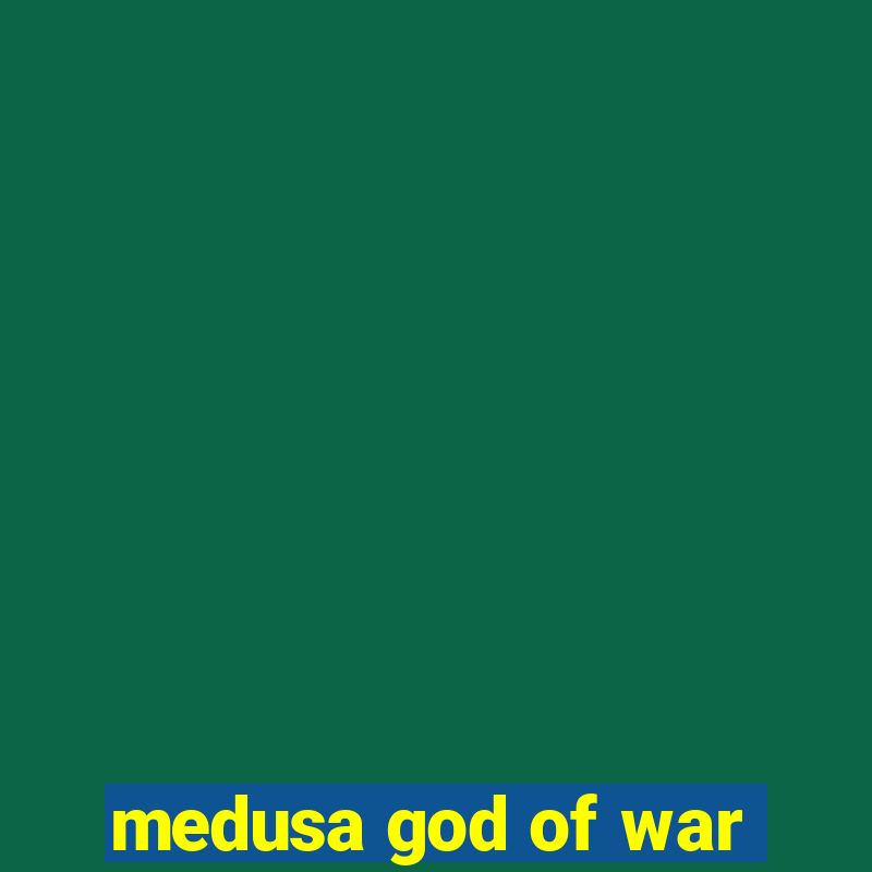 medusa god of war