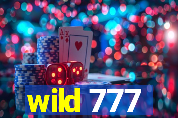 wild 777