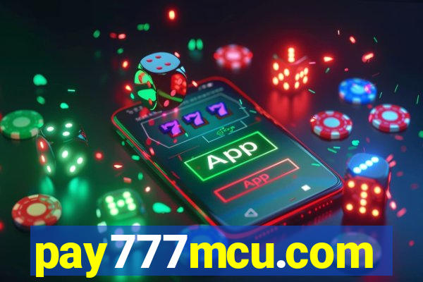 pay777mcu.com