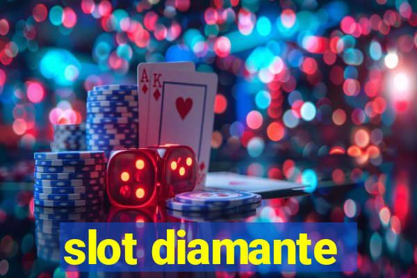 slot diamante