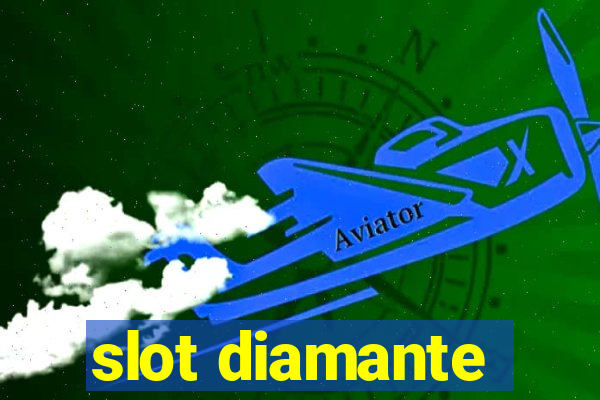 slot diamante