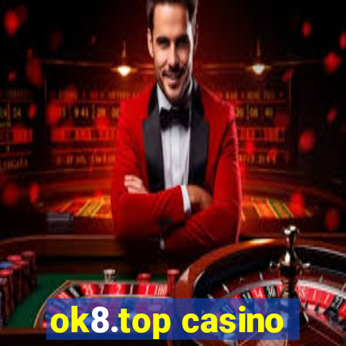 ok8.top casino