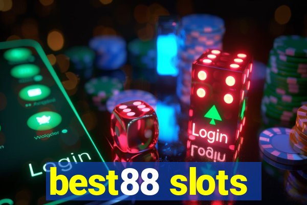 best88 slots