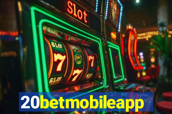 20betmobileapp