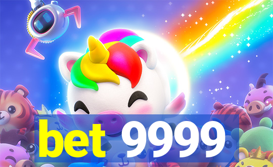 bet 9999