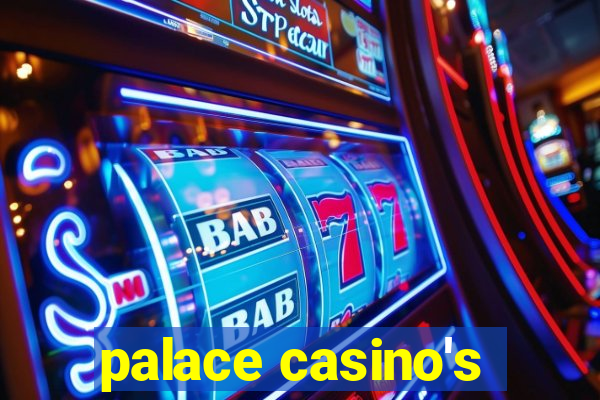 palace casino's