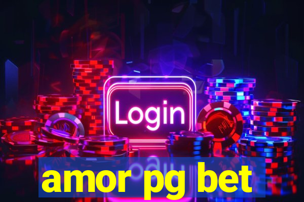 amor pg bet