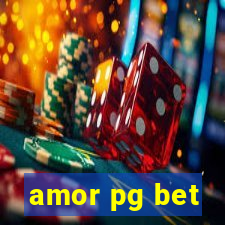 amor pg bet