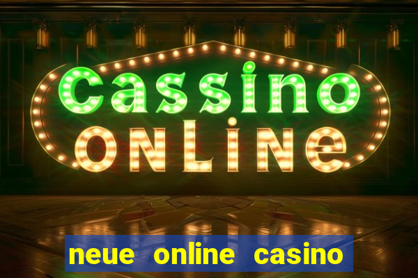 neue online casino no deposit bonus