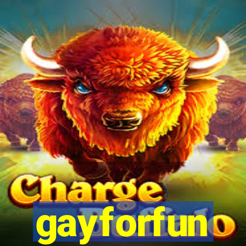 gayforfun