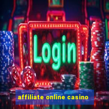 affiliate online casino