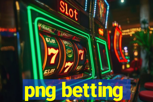 png betting