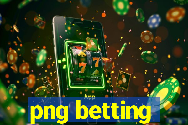 png betting