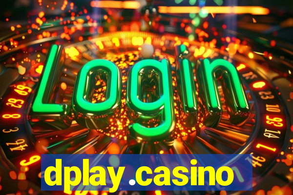 dplay.casino