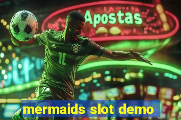 mermaids slot demo