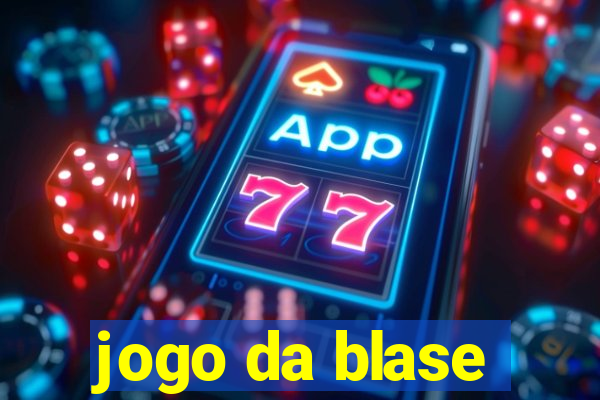 jogo da blase