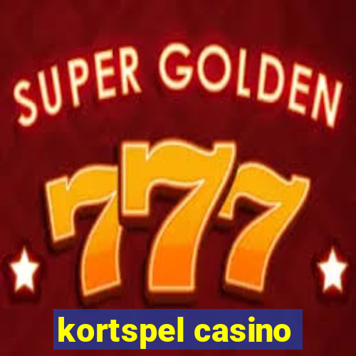 kortspel casino