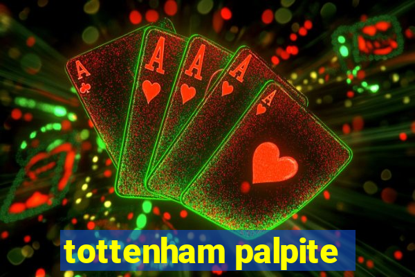 tottenham palpite