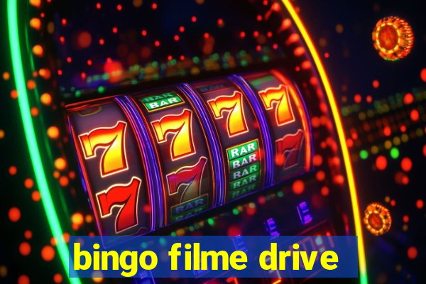 bingo filme drive