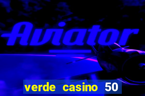 verde casino 50 free spins