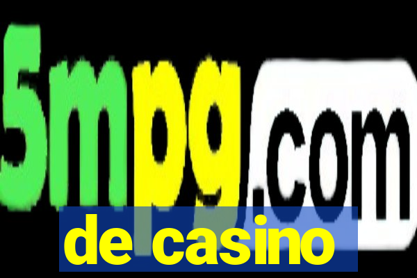 de casino