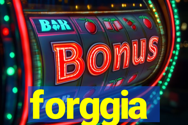 forggia