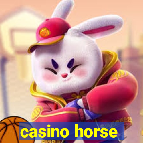 casino horse