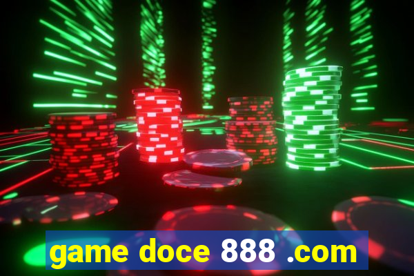 game doce 888 .com