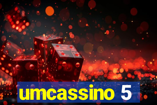 umcassino 5