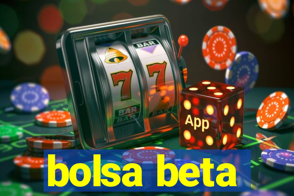 bolsa beta