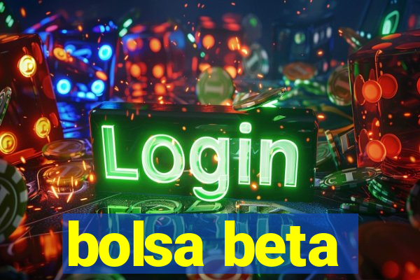 bolsa beta