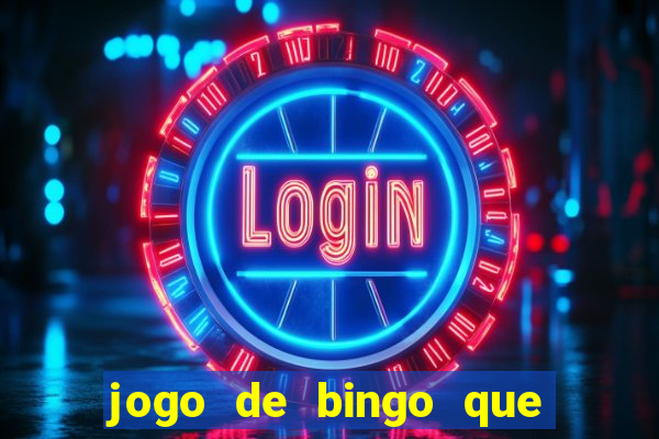 jogo de bingo que paga de verdade