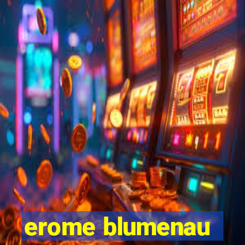 erome blumenau