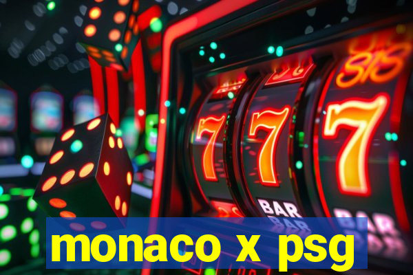 monaco x psg