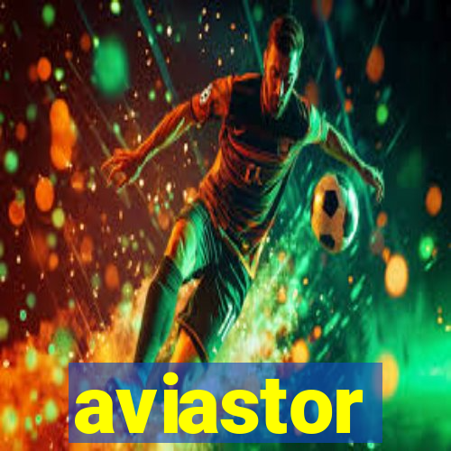 aviastor