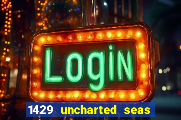 1429 uncharted seas online casinos