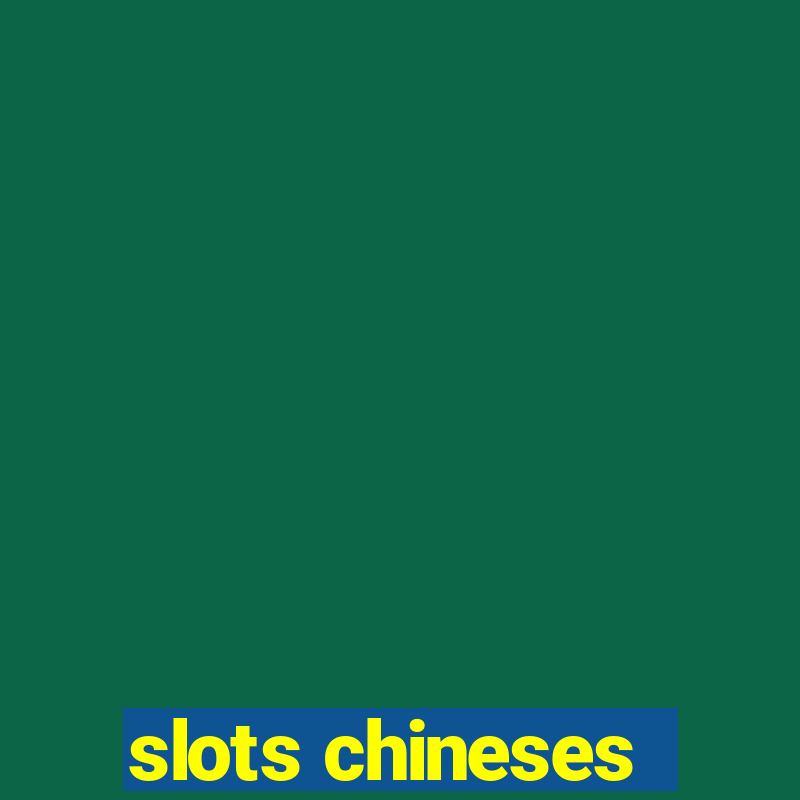 slots chineses