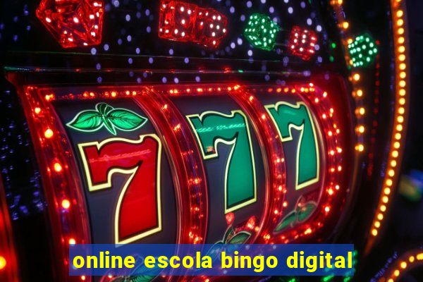 online escola bingo digital