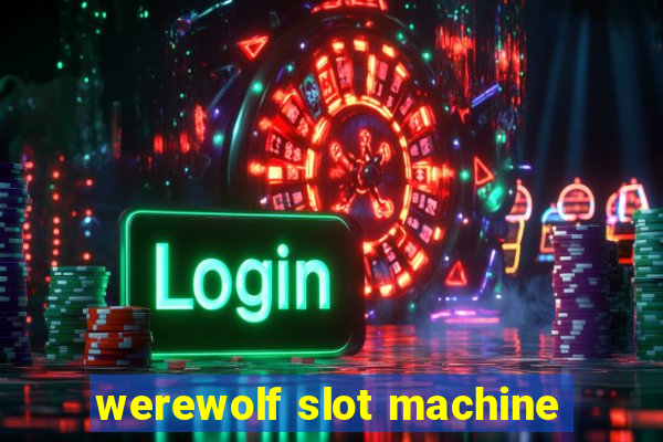 werewolf slot machine