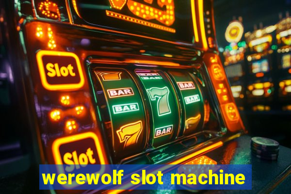 werewolf slot machine