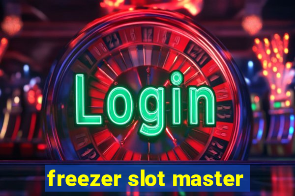 freezer slot master