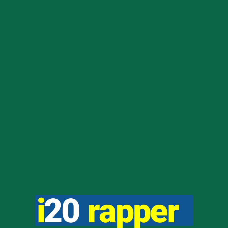 i20 rapper