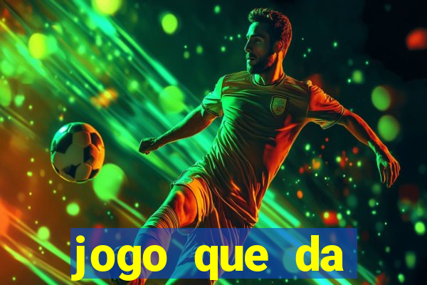 jogo que da dinheiro de verdade sem depositar