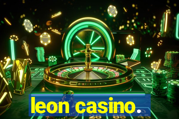 leon casino.