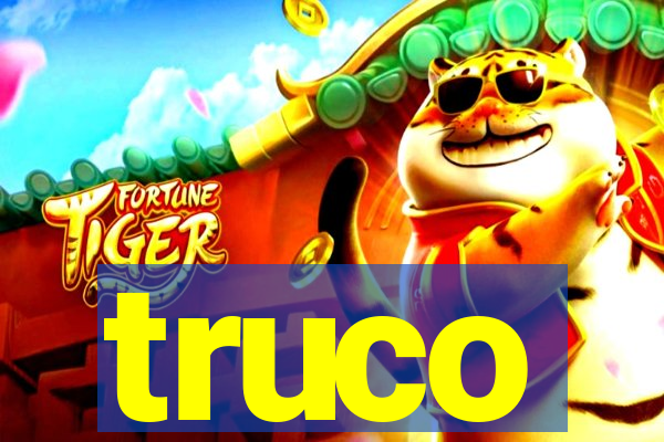 truco