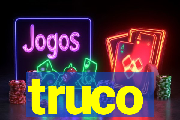 truco