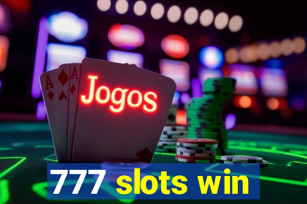 777 slots win