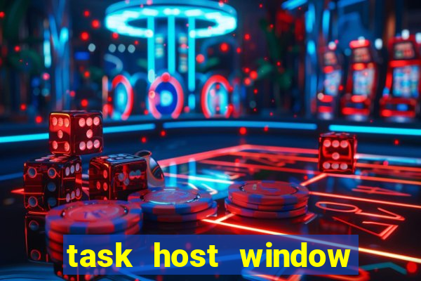 task host window que es